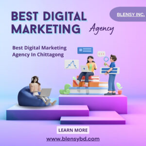 Best Digital Marketing Agency In Chittagong