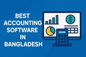 Best Accounting Software in Bangladesh